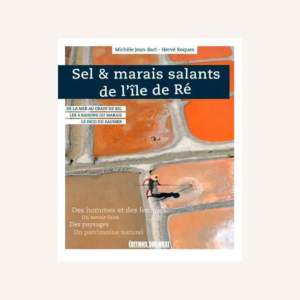 Livre Sel & Marais Salants de l'Ile de Ré